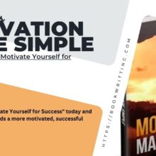 Unlocking Success: 101 Easy Ways to Stay Motivated